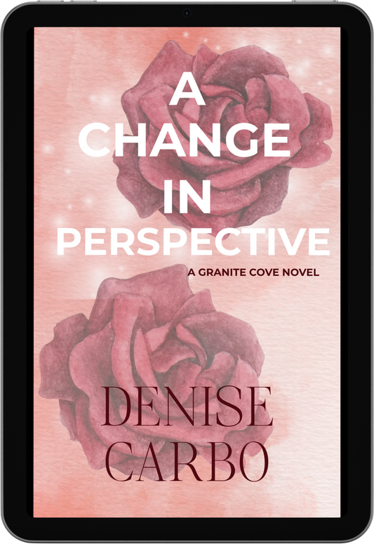 Book cover of 'A Change in Perspective' by Denise Carbo with roses on a pink background. smalltown romance