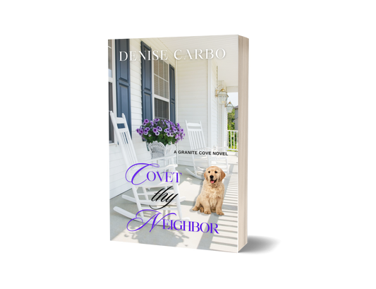 Covet thy Neighbor by Denise Carbo paperback (smalltown romance)