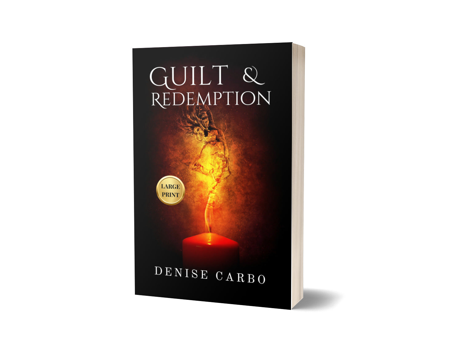 Guilt & Redemption by Denise Carbo large print edition A romantic suspense psychological thriller