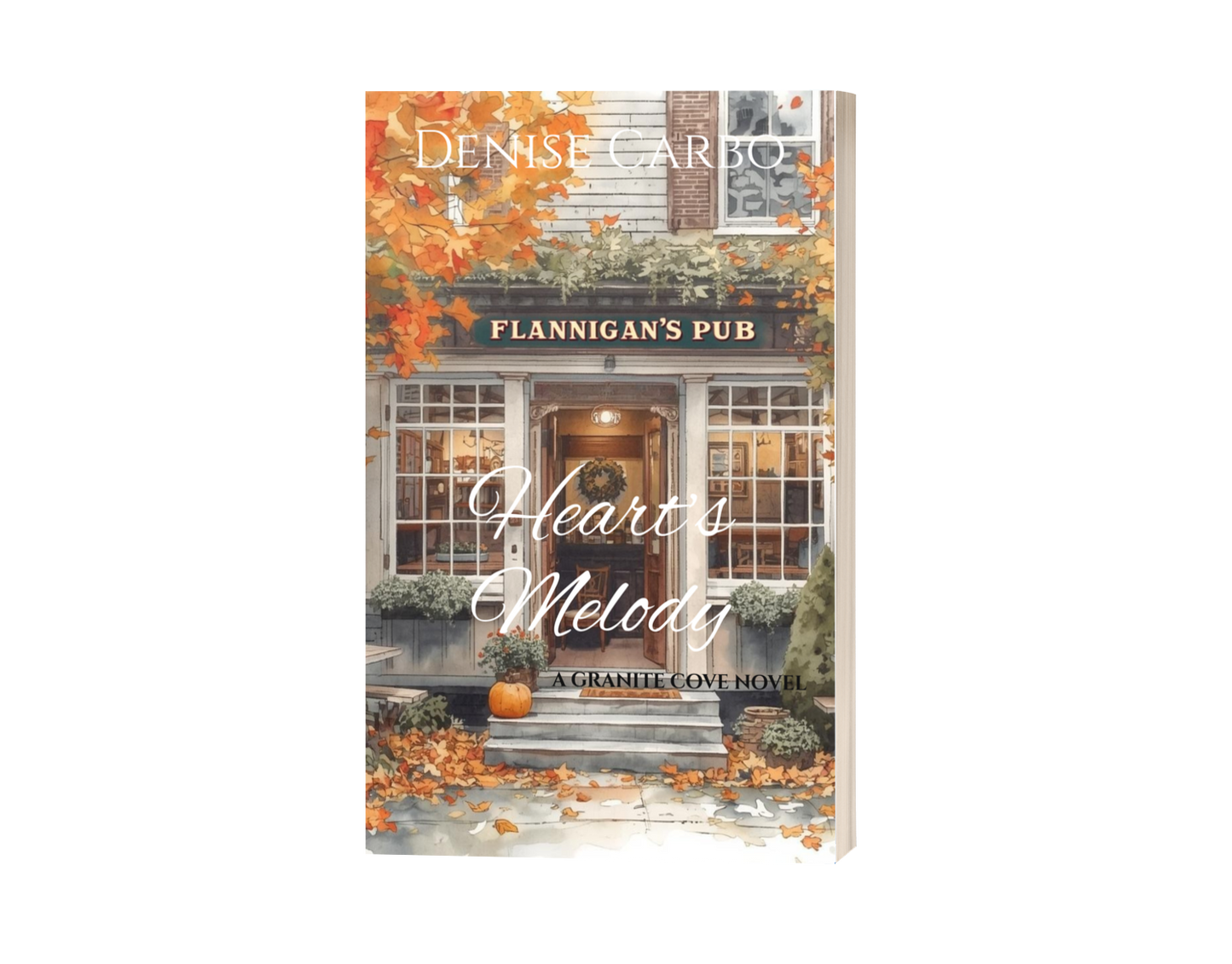 Book cover of 'Flannigan's Pub: Hearts Melody' by Denise Carbo with a fall-themed exterior.