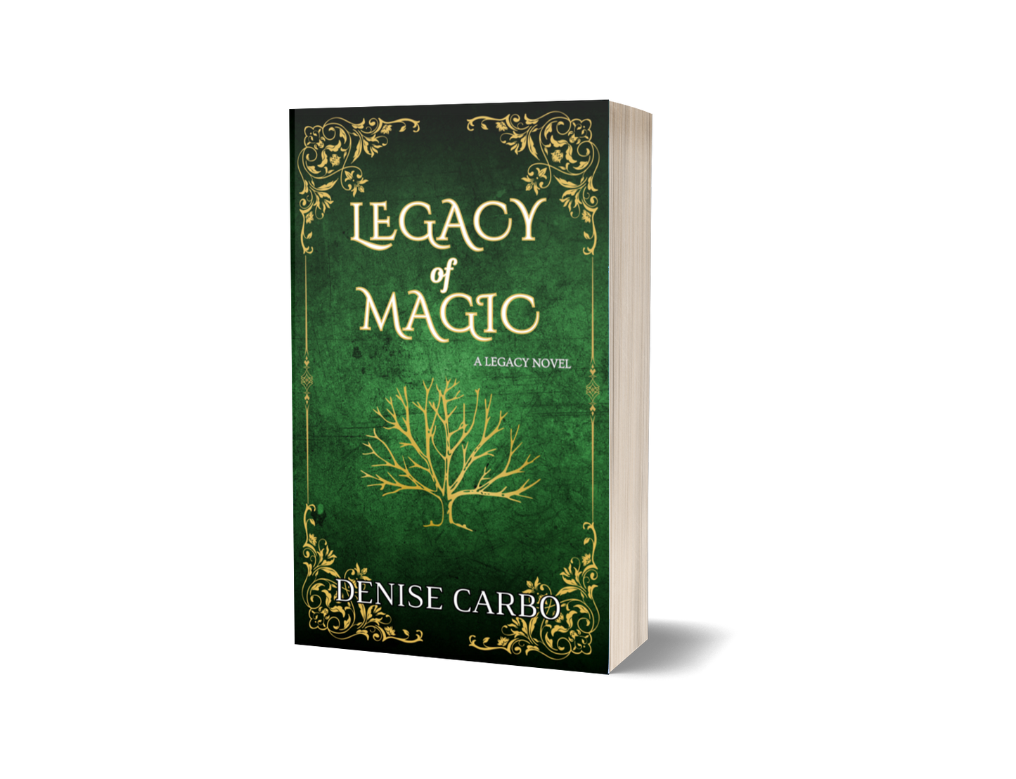 Legacy of Magic by Denise Carbo paperback edition A witch paranormal romance