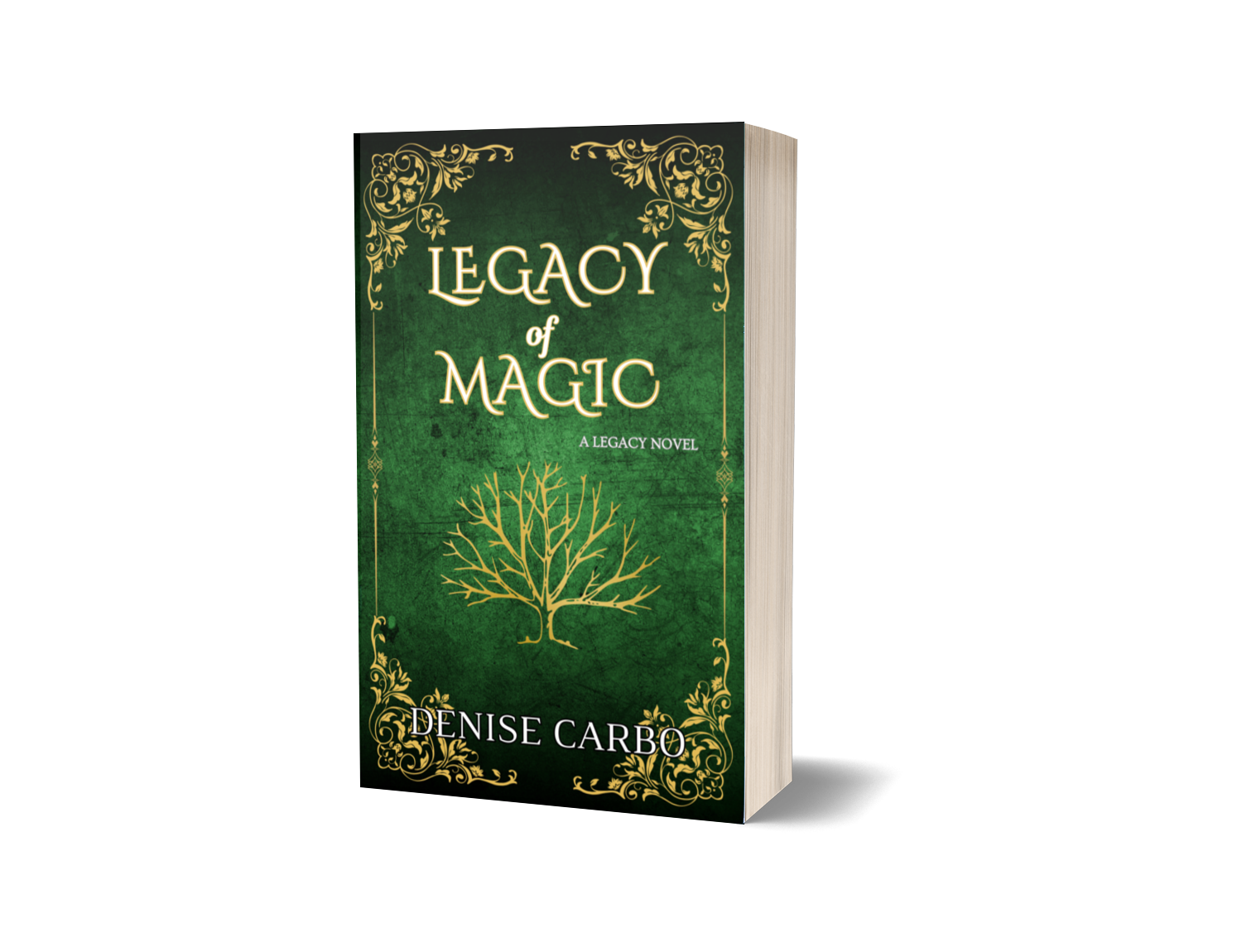 Legacy of Magic by Denise Carbo paperback edition A witch paranormal romance