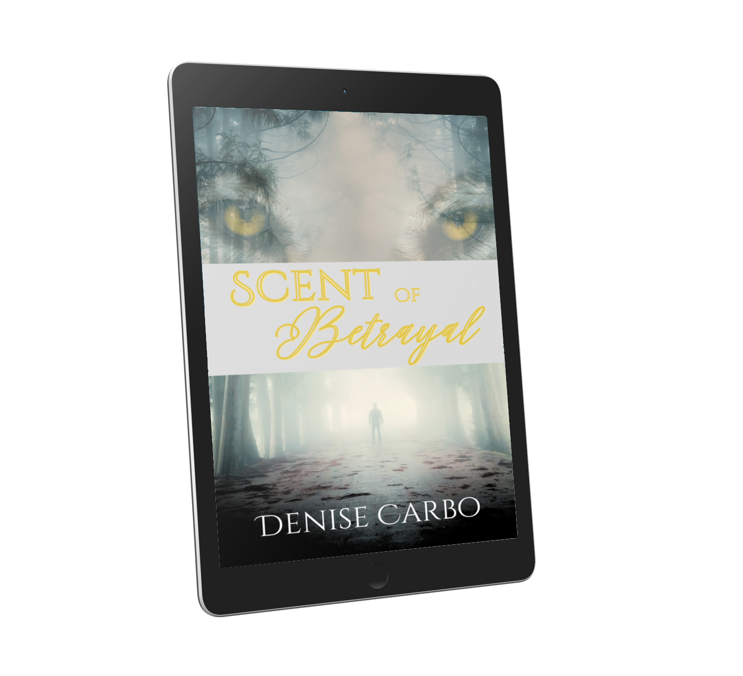 Scent of Betrayal by Denise Carbo eBook cover A shifter paranormal romance