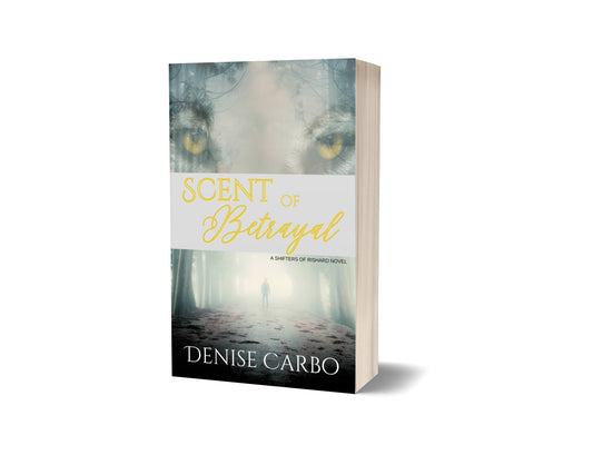 Scent of Betrayal by Denise Carbo paperback edition A shifter paranormal romance