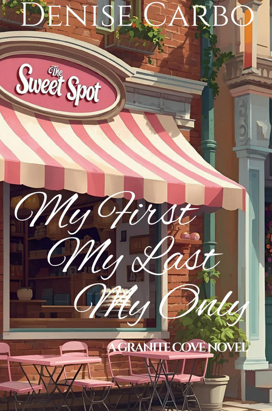 My First My Last My Only (Special Edition Hardcover)