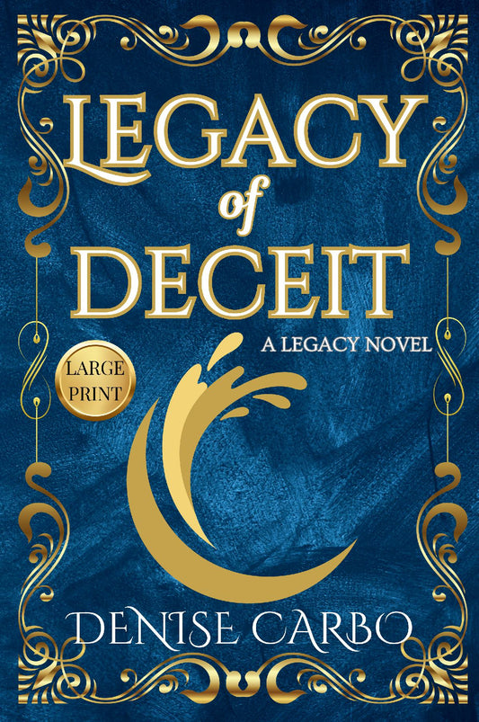Legacy of Deceit (Large Print)