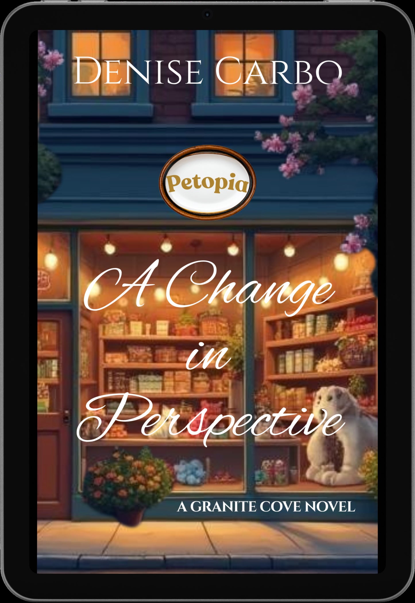 Book cover of 'A Change in Perspective' by Denise Carbo featuring a pet store front.