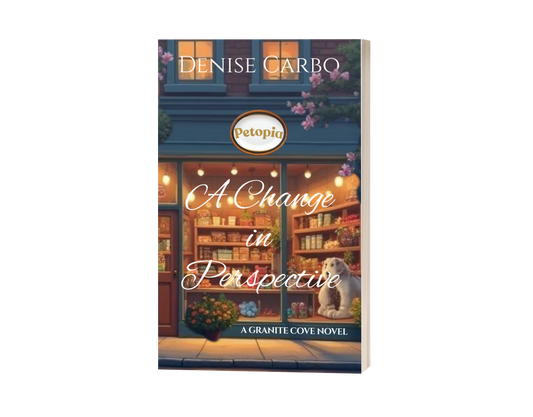 Book cover of 'A Change in Perspective' by Denise Carbo with a store front illustration.