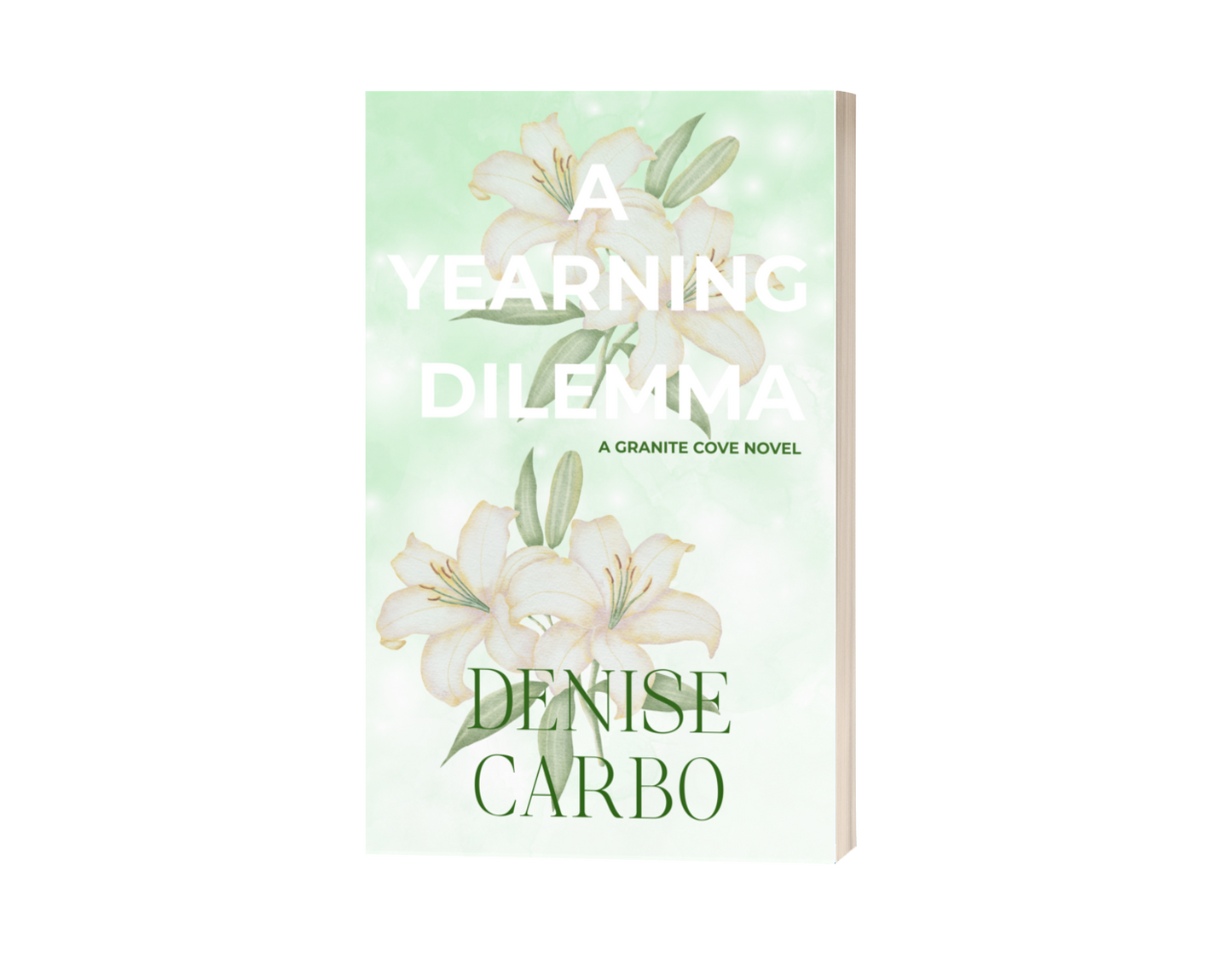 Book cover of 'A Yearning Dilemma' by Denise Carbo with floral design on a light green background
