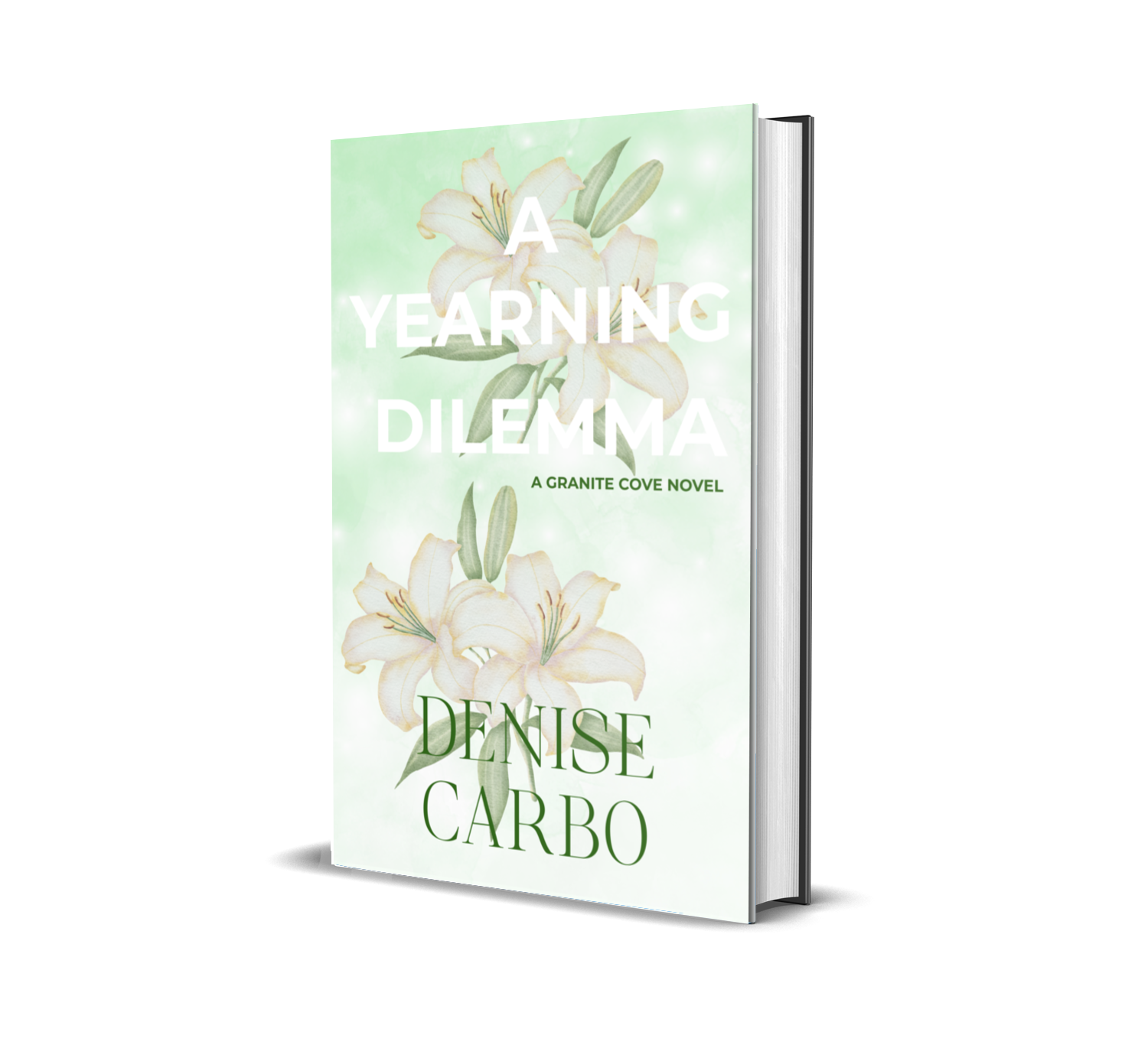Book cover of 'A Yearning Dilemma' by Denise Carbo with floral design on a light green background
