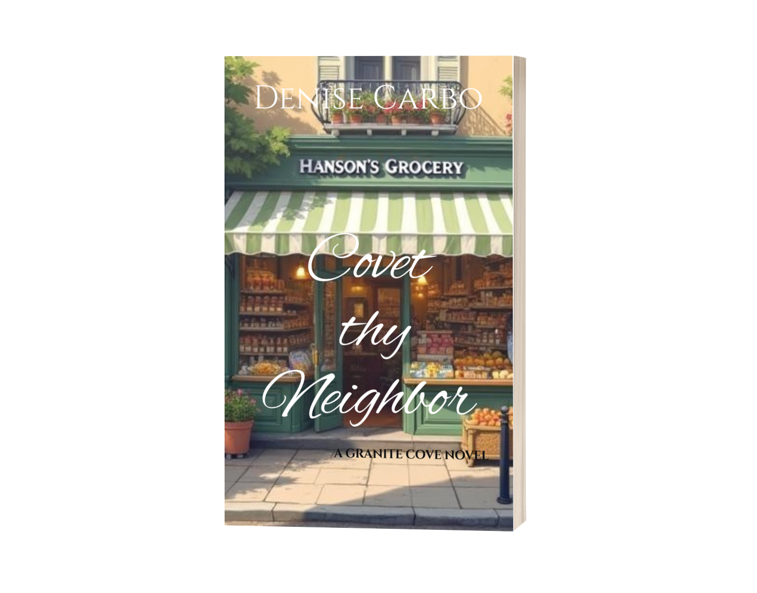 Book cover of 'Covet Thy Neighbor' by Denise Carbo with a grocery store image.