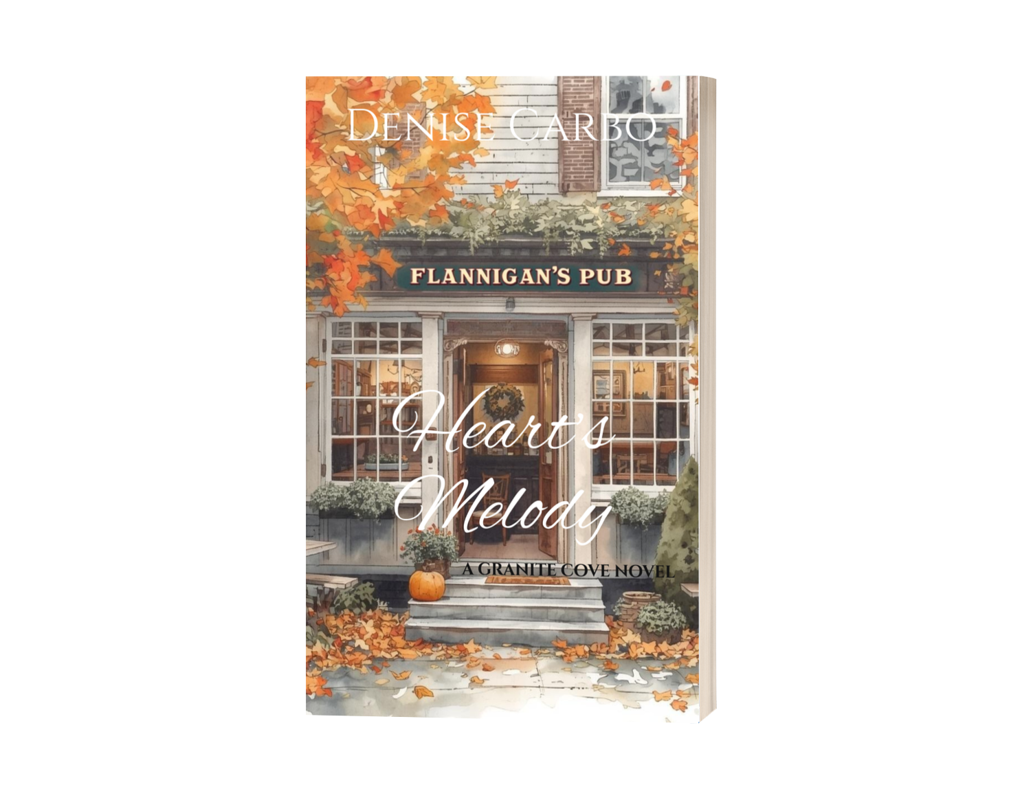 Book cover of 'Flannigan's Pub: Hearts Melody' by Denise Carbo with a fall-themed exterior.