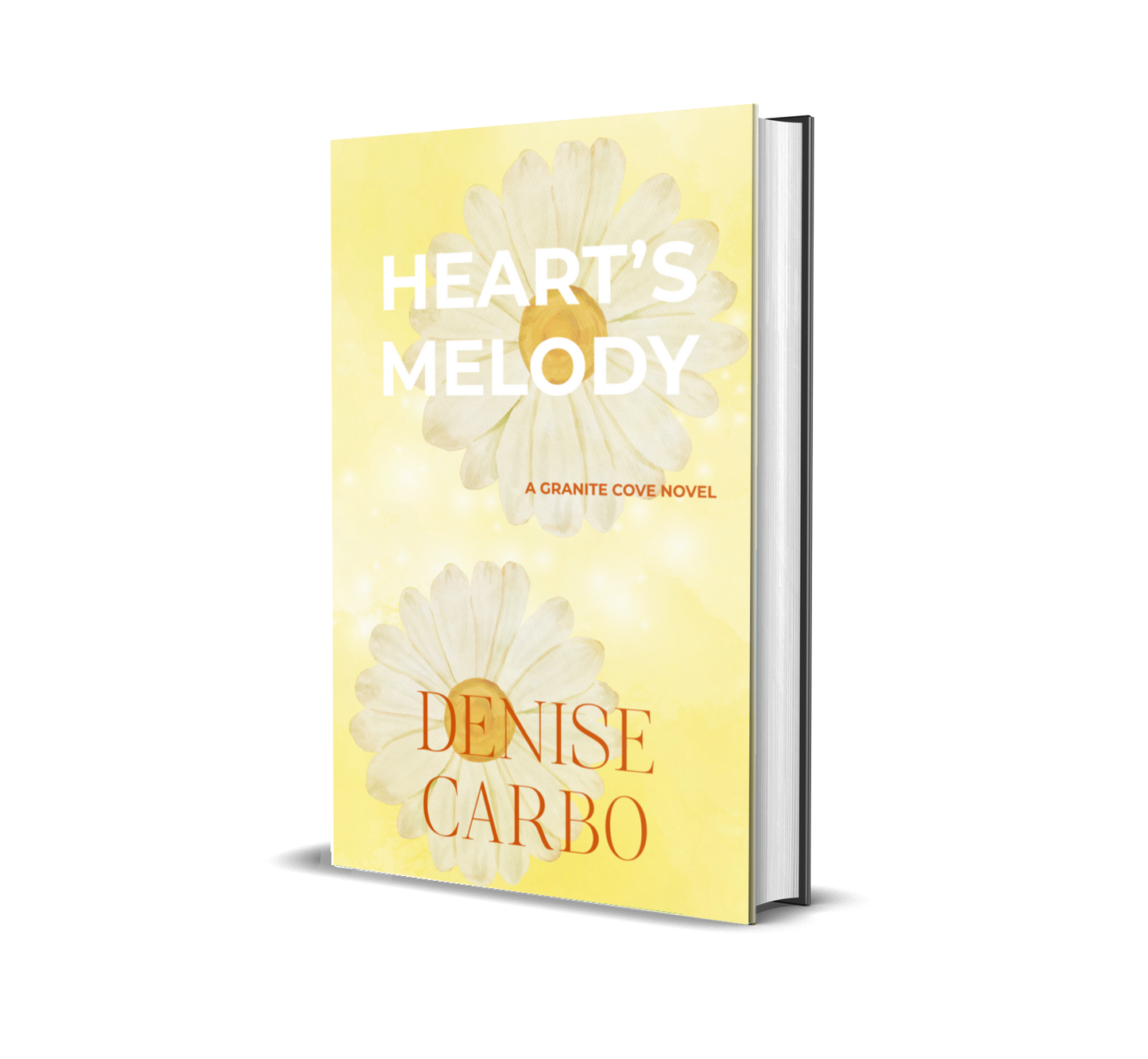 Book cover of 'Heart's Melody' by Denise Carbo with white flowers on a yellow background