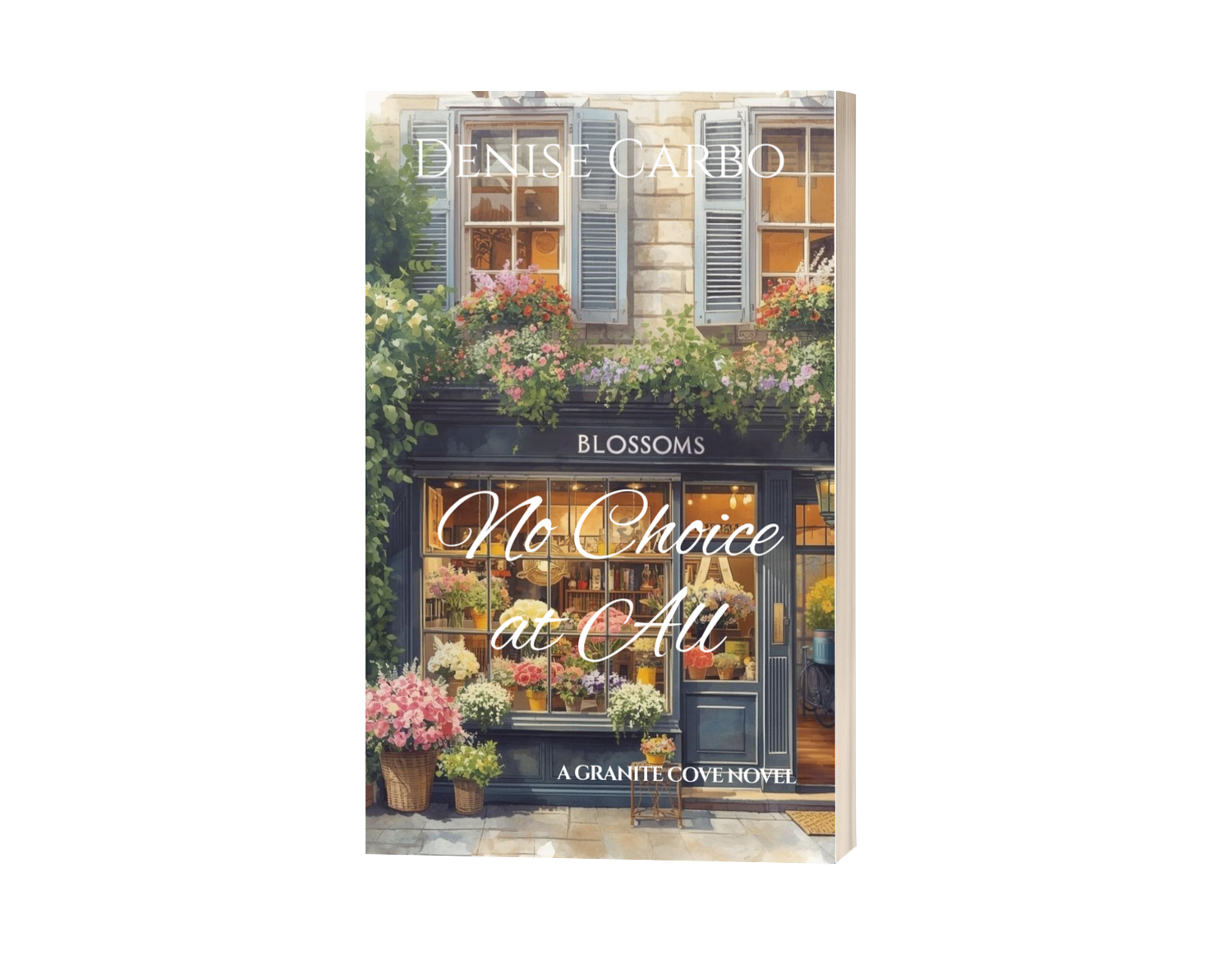 Book cover of 'No Choice at All' by Denise Carbo with a floral shop design.
