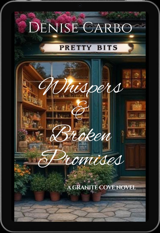 Book cover of 'Pretty Bits Whispers & Broken Promises' by Denise Garbo with a souvenir shop exterior.